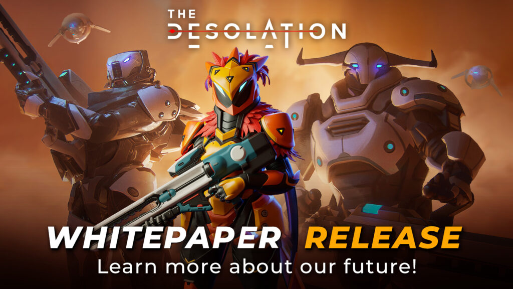 Learn more about the future of The Desolation 1 SG DE White Paper Announcement Twitter Feed Image 1600x900 copy